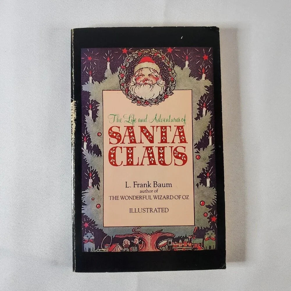 The Life And Adventures Of Santa Claus  by L. Frank Baum vintage paperback